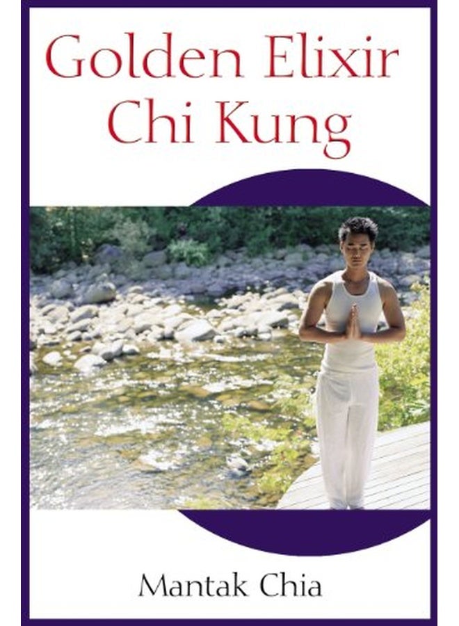 Golden Elixir Chi Kung